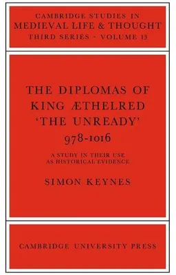 Produktbild von The Diplomas of King Aethlred 'The Unready' 978 1016