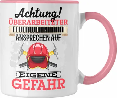 Produktbild von Trendation - Feuerwehrmann Tasse Geschenk Lustiger Spruch Geschenkidee Kaffeebecher für Feuerwehrmänner (Rosa)