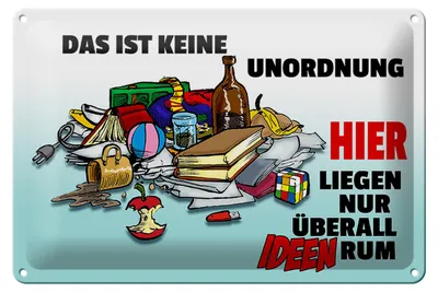 Produktbild von Blechschild Spruch 30x20cm Keine Unordnung überall Ideen