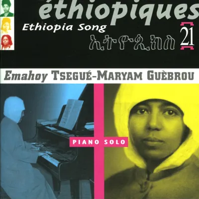 Obrázok produktu pre Emahoy Tsegue-Maryam Guebrou: Ethiopiques Vol. 21:Emahou Tsegue...