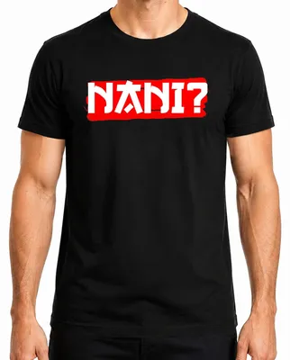 Productafbeelding van NANI? Anime, Otaku, Manga, Japan, Meme, Reactie, Popcultuur, Retro, Heren T-shirt, Zwart, Maat M