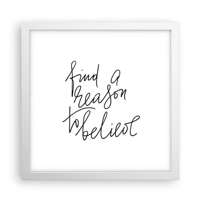Produktbild von Gerahmtes Poster - Weißer Rahmen - Manuskript Motto glauben - 30x30 cm - Wand Bild - Wanddeko - Wandbilder - Kunstposter - Wandposter - Bilderrahmen - Bilder - Kunstdruck - Wandbild - P2WAC30x30-4355