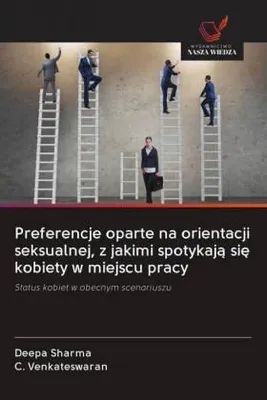 Produktbild von Preferencje oparte na orientacji seksualnej, z jakimi spotykaj¿ si¿ kobiety w miejscu pracy