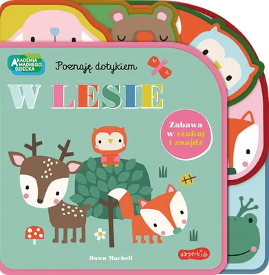 Zdjęcie produktu dla W lesie. Akademia Mądrego Dziecka. Poznaję dotykiem. Zabawa w szukaj i znajdź