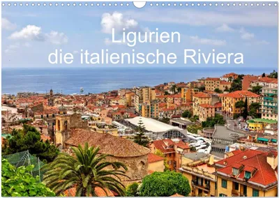 Produktbild von Ligurien - die italienische Riviera (Wandkalender 2025 DIN A3 quer), CALVENDO Monatskalender