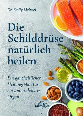 Produktbild von Die Schilddrüse natürlich heilen