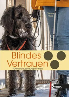 Immagine prodotto di Blindes Vertrauen Buch zur Ausbildung von Blindenführhunden mit positiver Verstärkung