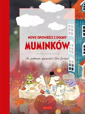 Zdjęcie produktu dla Opowieści z Doliny Muminków. Nowe opowieści z Doliny Muminków