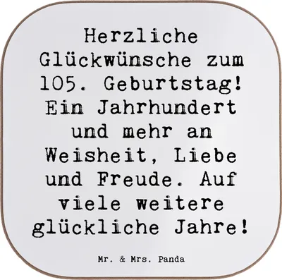 Produktbild von Mr. & Mrs. Panda Tischuntersetzer Spruch 105. Geburtstag - Weiß - Geschenk, Untersetzer für Gläser, gläseruntersetzer, Tassenuntersetzer, Liebe und Freude, Familienfeier
