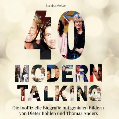 Produktbild von 40 Jahre Modern Talking