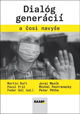 Image de Dialóg generácií a čosi navyše | Martin Duřt