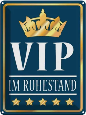 Produktbild von vianmo Blechschild 40x30 cm VIP im Ruhestand ( b/w) Spruch Zitat