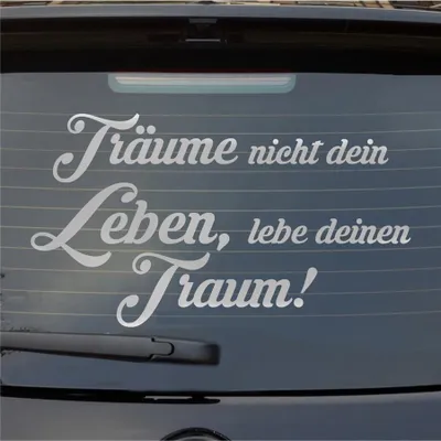 Produktbild von Heckscheibenaufkleber Träume nicht, Lebe deinen Traum 55x31 cm Silber Auto Aufkleber Sticker