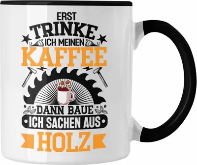 Produktbild von Trendation - Schreiner Tasse Geschenk Geschenkidee Tischler Schreiner Waldarbeiter (Schwarz)