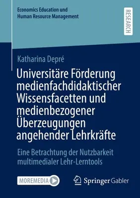 Immagine prodotto di Universitäre Förderung medienfachdidaktischer Wissensfacetten und medienbezogener Überzeugungen angehender Lehrkräfte