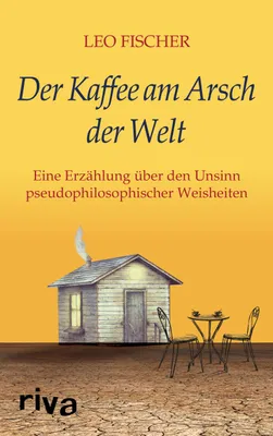 Produktbild von Der Kaffee am Arsch der Welt