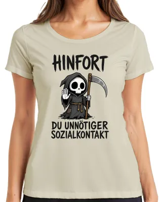 Produktbild von Hinfort Du Unnötiger Sozialkontakt Sensenmann Statement Sarkasmus Damen T-Shirt, Natur, XXL