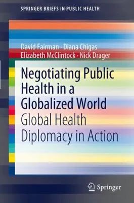 Obrázok produktu pre Negotiating Public Health in a Globalized World