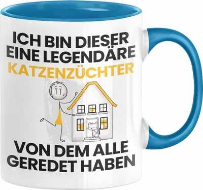 Produktbild von Katzenzüchter Geschenk Tasse Lustige Geschenkidee Geburtstag für Katzenzüchter Ich Bin Dieser Legendäre Katzenzüchter Von Dem Alle Geredet Haben Kaffee-Becher (Blau)
