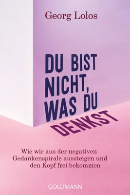 Produktbild von Du bist nicht, was du denkst