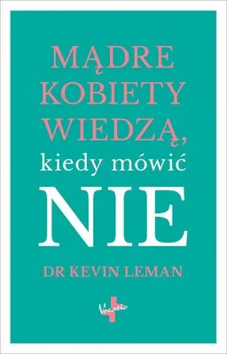 Immagine prodotto di Mądre kobiety wiedzą, kiedy mówić nie – książka o asertywności