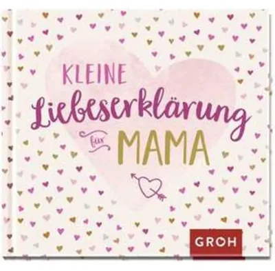 Produktbild von Kleine Liebeserklärung - für Mama