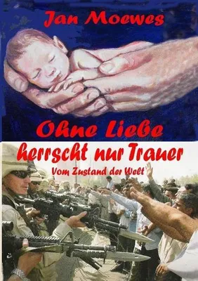 Produktbild von Ohne Liebe herrscht nur Trauer