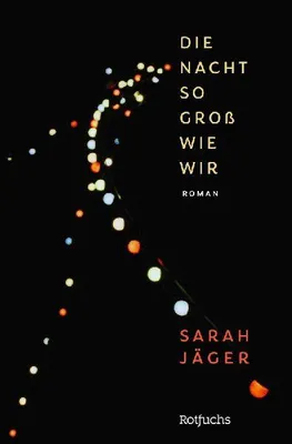 Produktbild von Die Nacht so groß wie wir