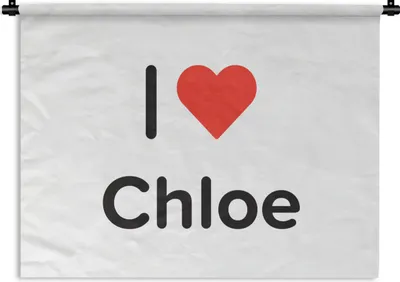Produktbild von MuchoWow® Wandteppich Wandbehang Ich liebe - Chloe - Mädchen 90x67.5 cm Tapisserie Dekoration Wandtuch - Fototeppich - Wand-Skulpturen