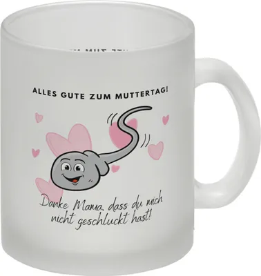 Produktbild von Danke Mama, dass du mich nicht geschluckt hast Glas Tasse