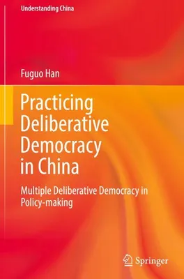 Obrázok produktu pre Practicing Deliberative Democracy in China