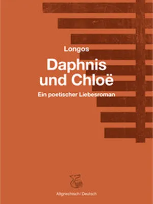 Image de Daphnis und Chloë – Poetischer Liebesroman, rhythmische antike Prosa in Versen