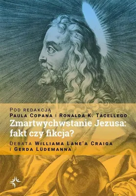 Zdjęcie produktu dla Zmartwychwstanie Jezusa: debata o faktach i fikcji