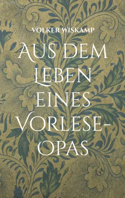 Produktbild von Aus dem Leben eines Vorlese-Opas