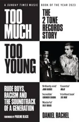 Imagen del producto de Demasiado, demasiado pronto: La historia de la discográfica 2 Tone Records