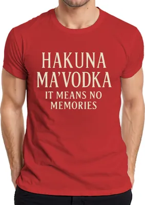 Zdjęcie produktu dla Hakuna MaVodka no memories Śmieszna koszulka męska Vodka Party JGA Gift, czerwony, 3XL