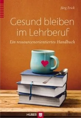 Produktbild von Gesund bleiben im Lehrberuf
