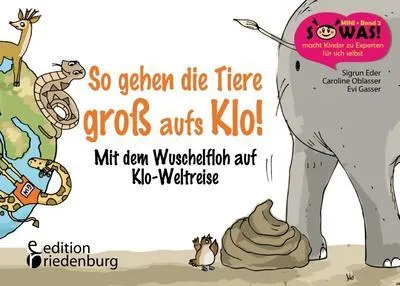 Obrázek produktu pro So gehen die Tiere groß aufs Klo!