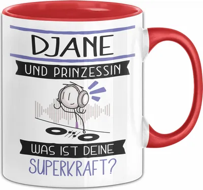 Produktbild von DJane Und Prinzessin Tasse Geschenk Für Eine DJane Geburtstag Was Ist Deine Superkraft (Rot)