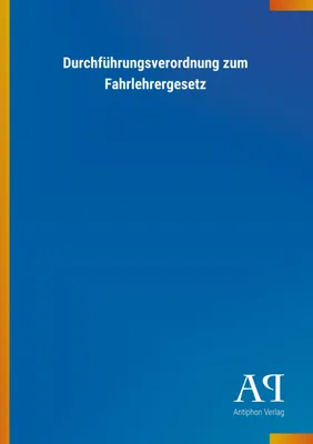 Produktbild von Durchführungsverordnung zum Fahrlehrergesetz