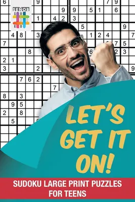 Produktbild von Let's Get It On! | Sudoku Large Print Puzzles for Teens