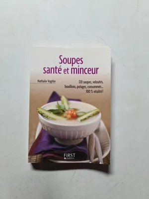 Produktbild von Vogtlin Nathalie - Le Petit Livre de - Soupes Santé et Minceur