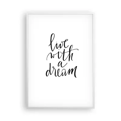Produktbild von Gerahmtes Poster - Weißer Rahmen - Handschriftlich Live Ein Traum - 70x100 cm - Wand Bild - Wanddeko - Wandbilder - Kunstposter - Wandposter - Bilderrahmen - Bilder - Kunstdruck - P2WPA70x100-4423