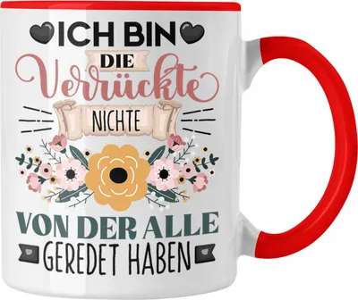 Produktbild von Trendation - Nichte Tasse Geschenk Lustiger Spruch Geschenkidee Ich Bin Die Verrückte Nichte Von Der Alle Geredet Haben (Rot)