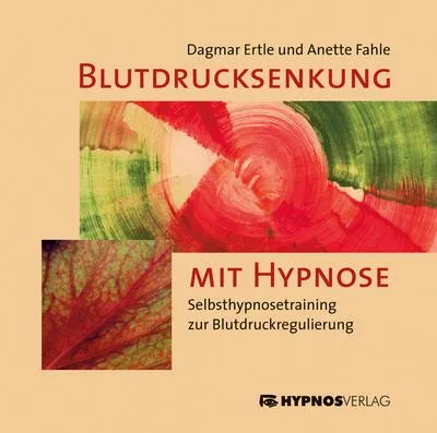 Zdjęcie produktu dla Blutdrucksenkung mit Hypnose: Selbsthypnosetraining zur Blutdruckregulierung