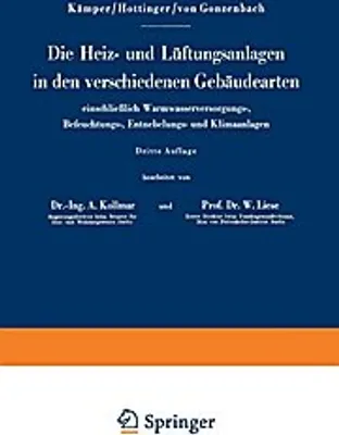 Obrázek produktu pro Die Heiz- und Lüftungsanlagen in den verschiedenen Gebäudearten einschließlich Warmwasserversorgungs-, Befeuchtungs-, Entnebelungs- und Klimaanlagen