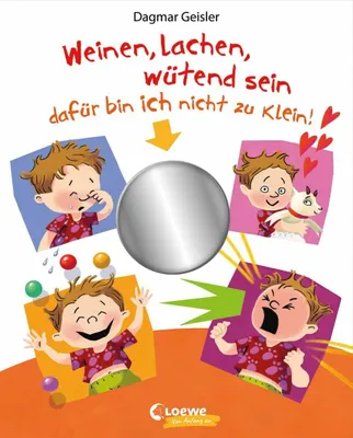 Image de Weinen, lachen, wütend sein - dafür bin ich nicht zu klein!