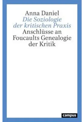 Produktbild von Die Soziologie der kritischen Praxis