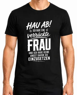 Obrázok produktu pre Tričko s nápisom "Hau, mám šialenú ženu", vtipné, sarkastické, pánske, čierna farba, veľkosť 3XL