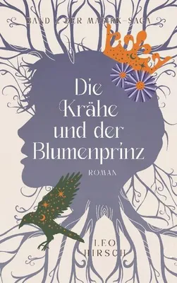 Immagine prodotto di Die Krähe und der Blumenprinz